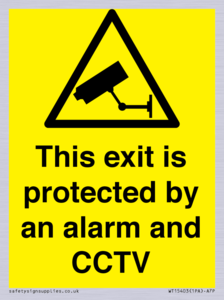 This exit is protected by an alarm and CCTV
